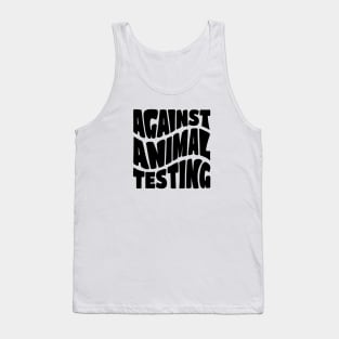 Against Animal Testing Tank Top